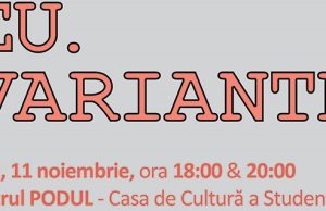 Elevii de la Colegiul National de Arte Dinu Lipatti prezinta spectacolul „Eu. Variante“