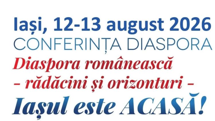 Diaspora romaneasca, tema unei conferinte importante la Iasi
