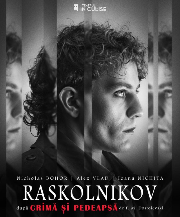 Raskolnikov, dupa Crima si pedeapsa: thrillerul psihologic care cucereste scena TNB