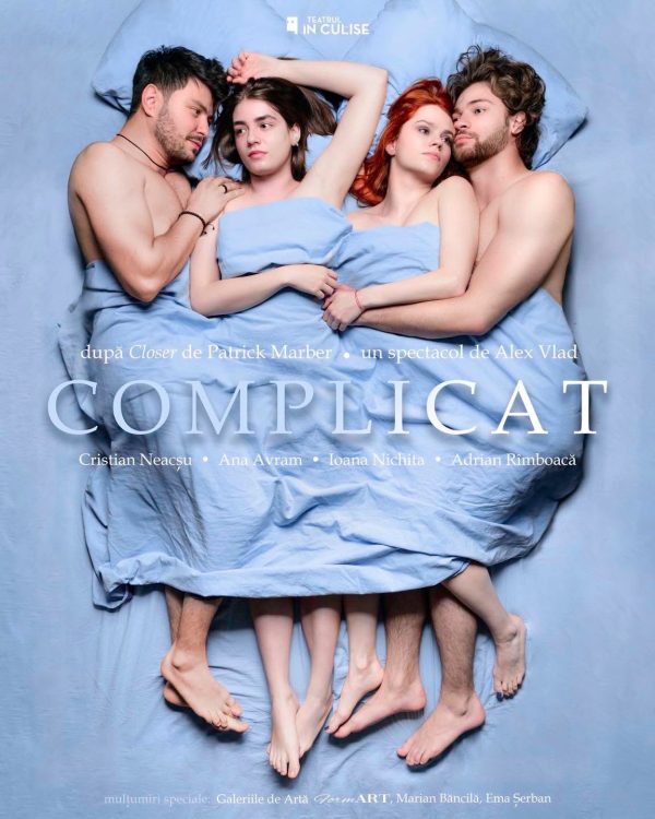 COMPLICAT: spectacolul care te obliga sa privesti iubirea dincolo de iluzii COMPLICAT: spectacolul care te obliga sa privesti iubirea dincolo de iluzii