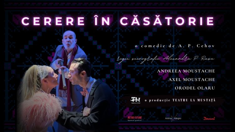 Cerere in casatorie: comedia orgoliilor la Teatru La Mustață Cerere in casatorie: comedia orgoliilor la Teatru La Mustață